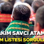 Yeni HSK Kararnamesi Yayımlandı: 34 Hâkim ve Savcının Görev Yeri Değişti