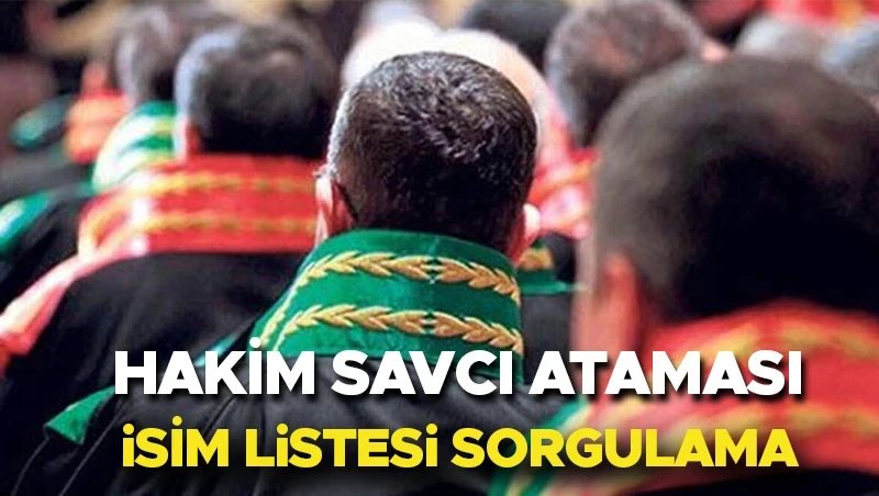 Yeni HSK Kararnamesi Yayımlandı: 34 Hâkim ve Savcının Görev Yeri Değişti