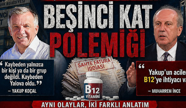 Yalova Siyasetinde “Beşinci Kat” Krizi: Koçal–İnce Polemiği Alevlendi