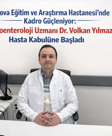 Yalova EAH’ne Güçlü Takviye: Gastroenteroloji Uzmanı Göreve Başladı