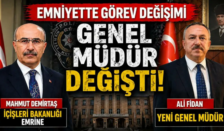 Emniyet ve Valiliklerde Üst Düzey Atama Dalgası