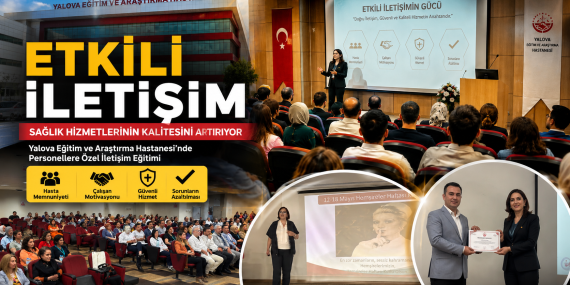 Yalova EAH’nde Etkili İletişim Eğitimi Düzenlendi