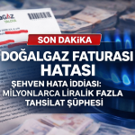Doğalgaz Faturalarında “Sehven Hata” İddiası