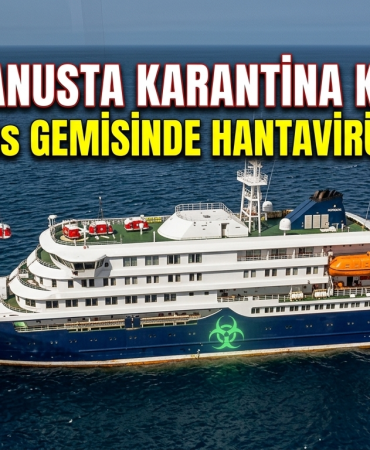 OKYANUSTA KARANTİNA KRİZİ: MV Hondius GEMİSİNDE HANTAVİRÜS ALARMI!