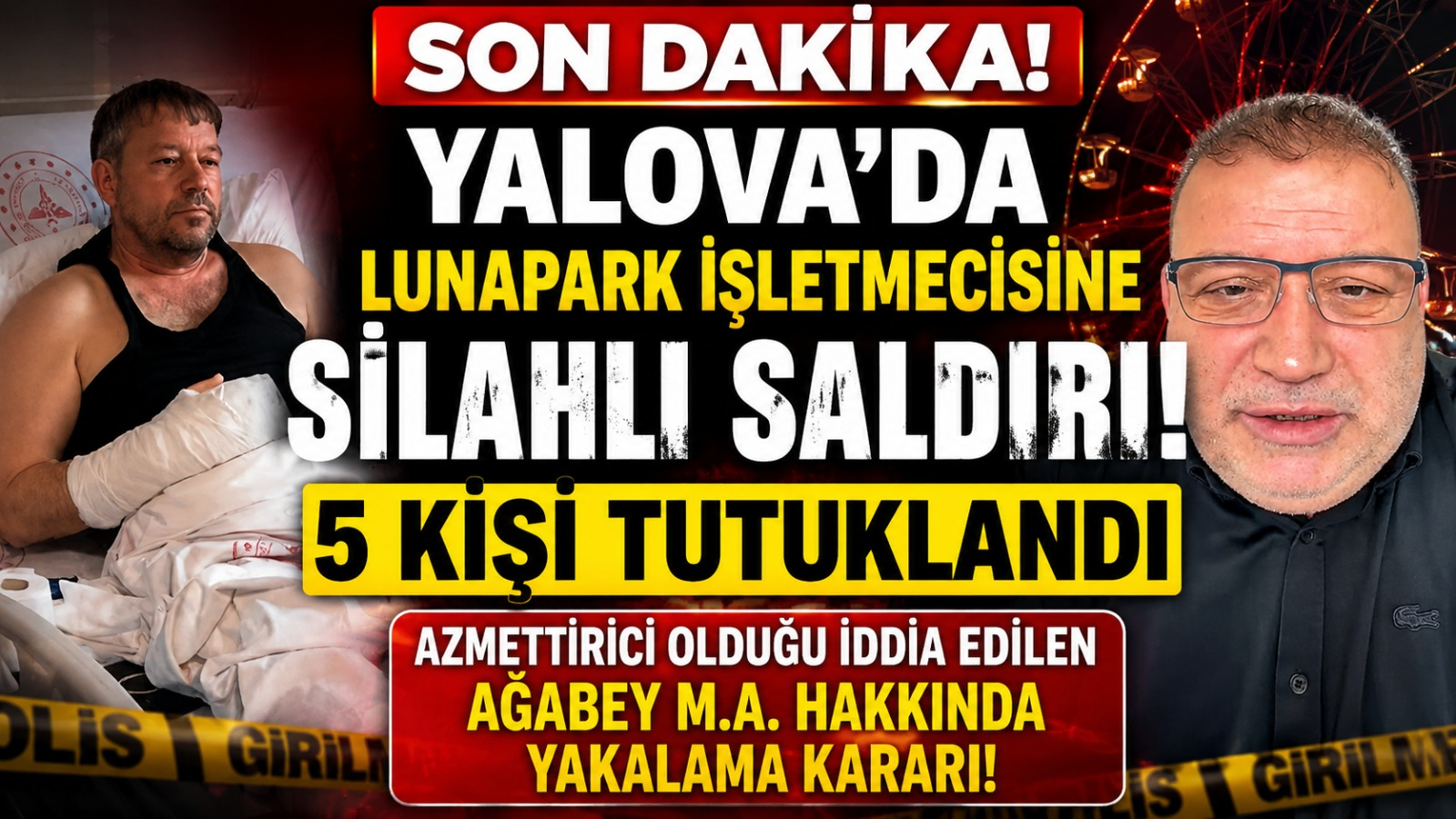 Yalova’da Lunapark İşletmecisine Silahlı Saldırı: 5 Şüpheli Tutuklandı