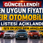 2026 En Uygun Fiyatlı Sıfır Otomobiller Açıklandı