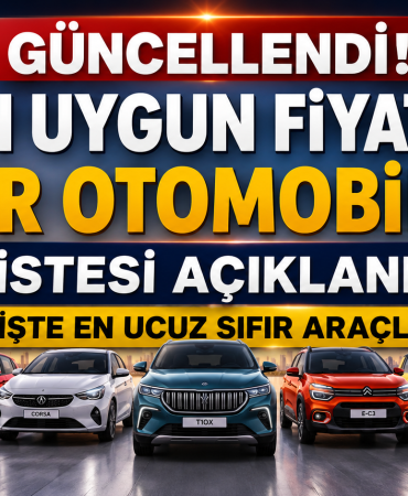 2026 En Uygun Fiyatlı Sıfır Otomobiller Açıklandı