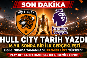 Hull City Tarih Yazdı: 16 Yıl Sonra Premier Lig'de