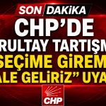 CHP’DE KURULTAY TARTIŞMASI: “SEÇİME GİREMEZ HALE GELİRİZ” UYARISI