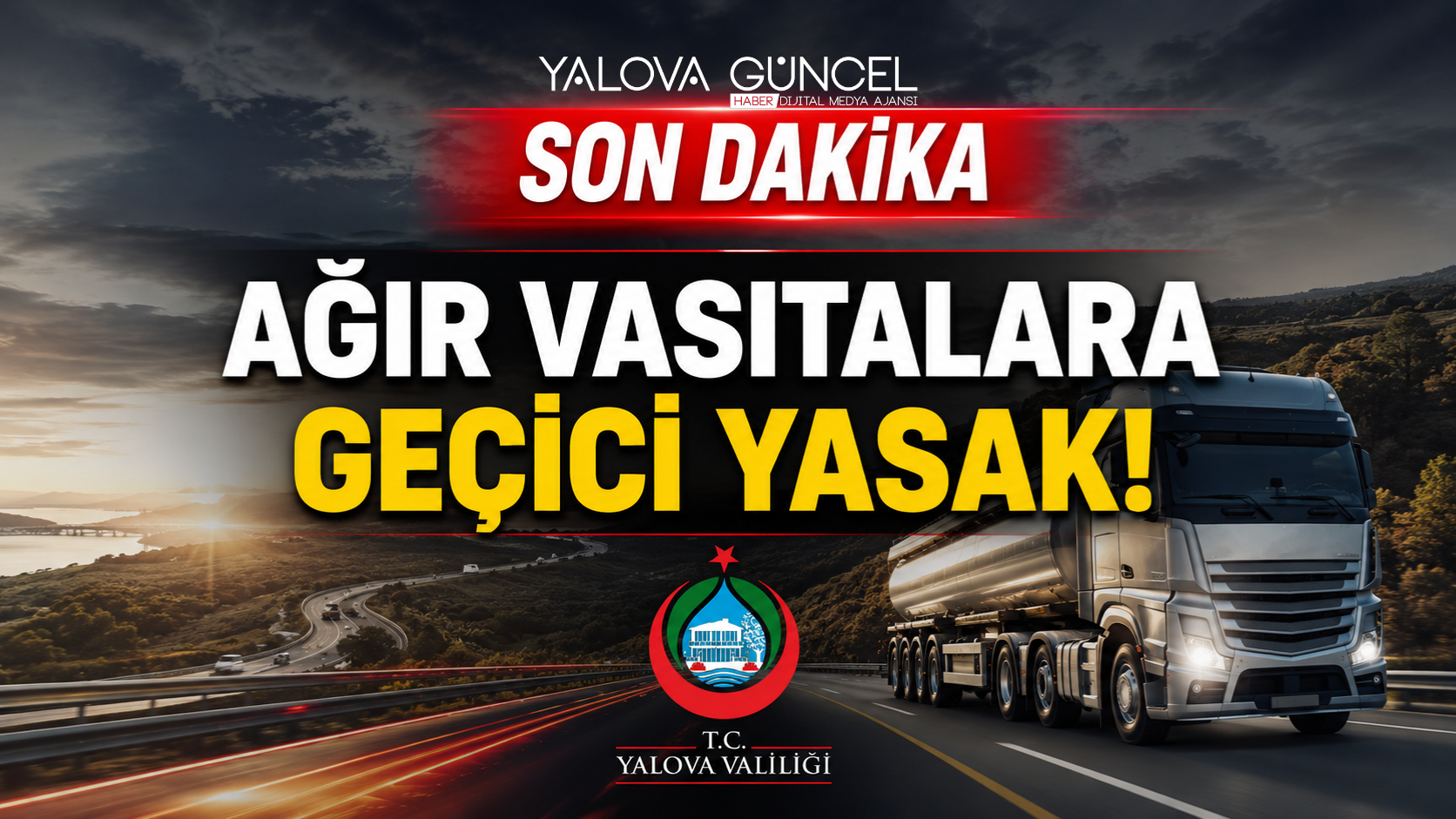 İstanbul Yönünde Ağır Vasıta Geçişine Geçici Yasak