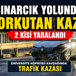 Üniversite Köprüsü Kavşağında Trafik Kazası 2 Kişi Yaralandı