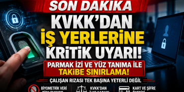KVKK : Çalışan Rızası Tek Başına Yeterli Sayılmayacak