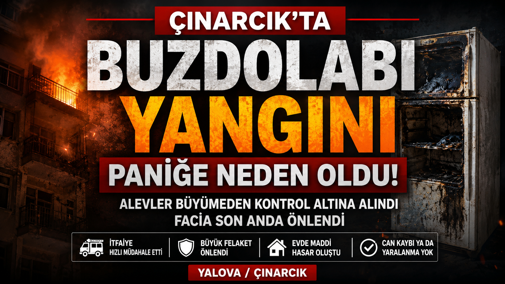 BUZDOLABI YANGINI PANİĞE NEDEN OLDU