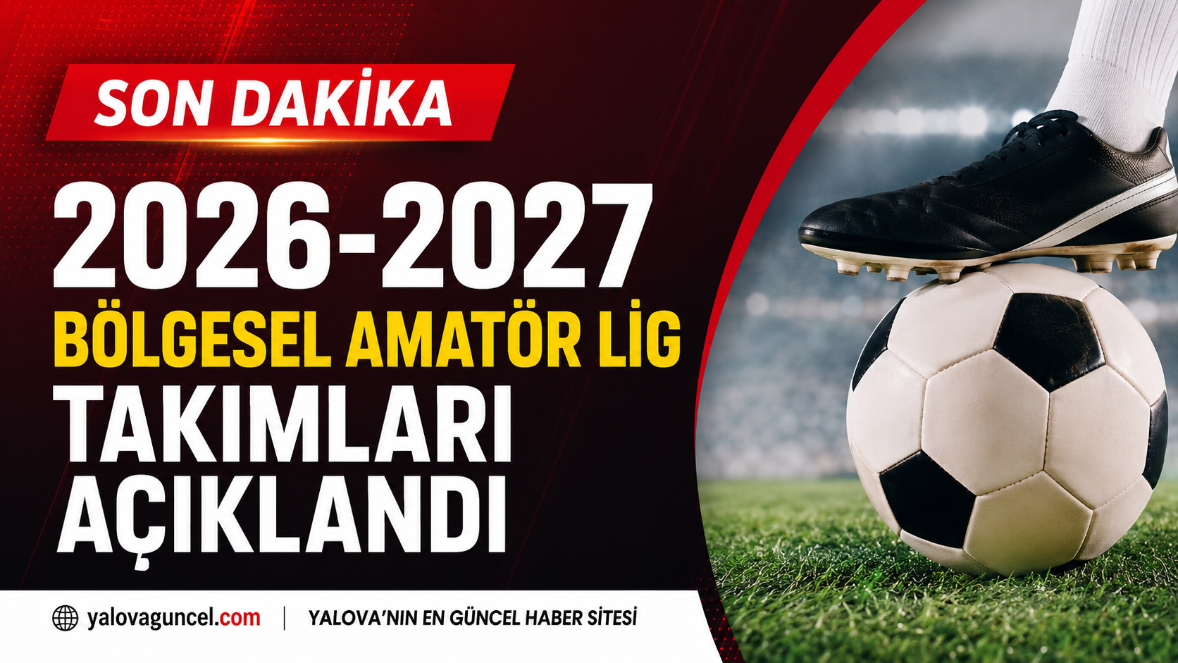 2026-2027 Bölgesel Amatör Lig Takımları Açıklandı