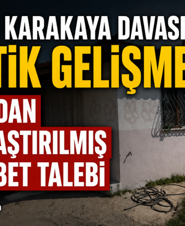 Kerem Karakaya Davasında Kritik Dönemeç: Savcıdan Ağırlaştırılmış Müebbet Talebi