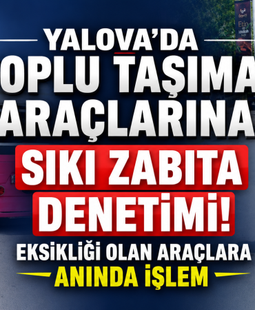 Toplu Taşıma Araçlarına Sıkı Zabıta Denetimi