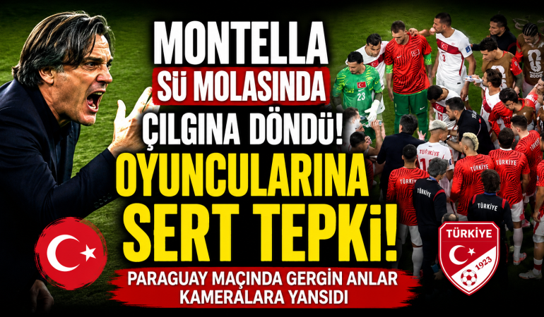 Montella'dan Paraguay Maçında Öfke Patlaması