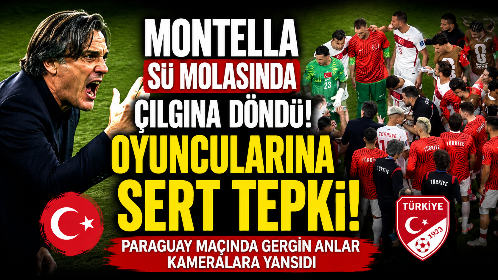 Montella'dan Paraguay Maçında Öfke Patlaması