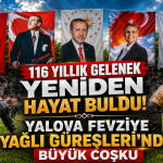 116 Yıllık Gelenek Fevziye Yağlı Güreşleri’nde Büyük Coşku