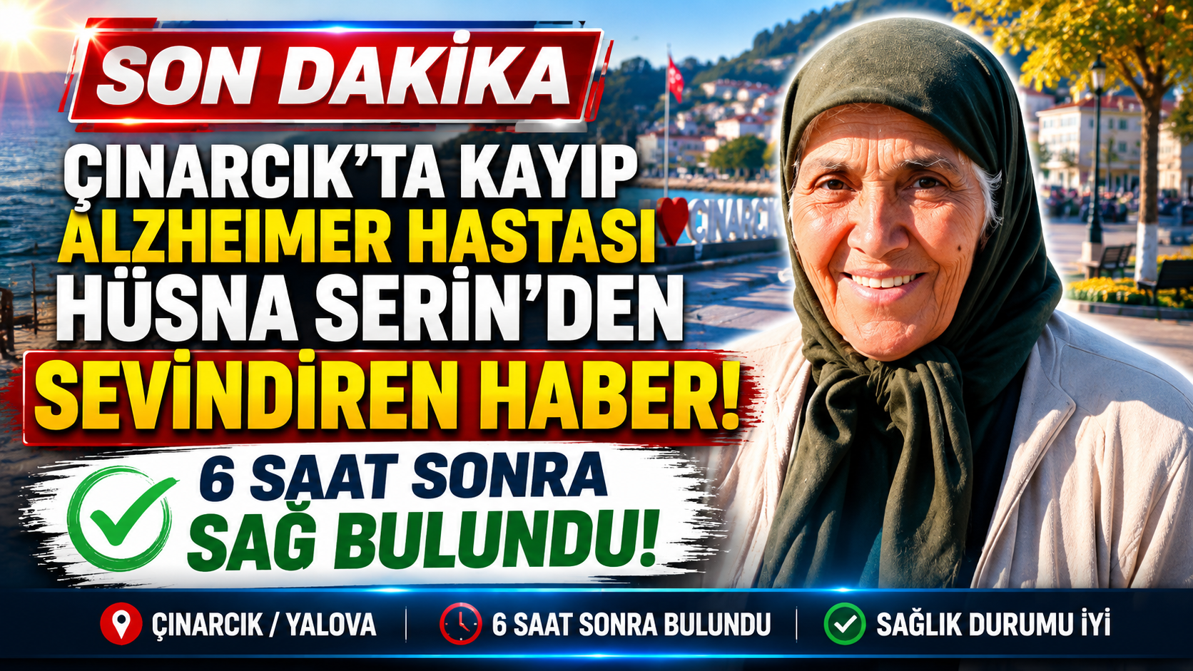 Çınarcık’ta Kayıp Alzheimer Hastası 6 Saat Sonra Bulundu