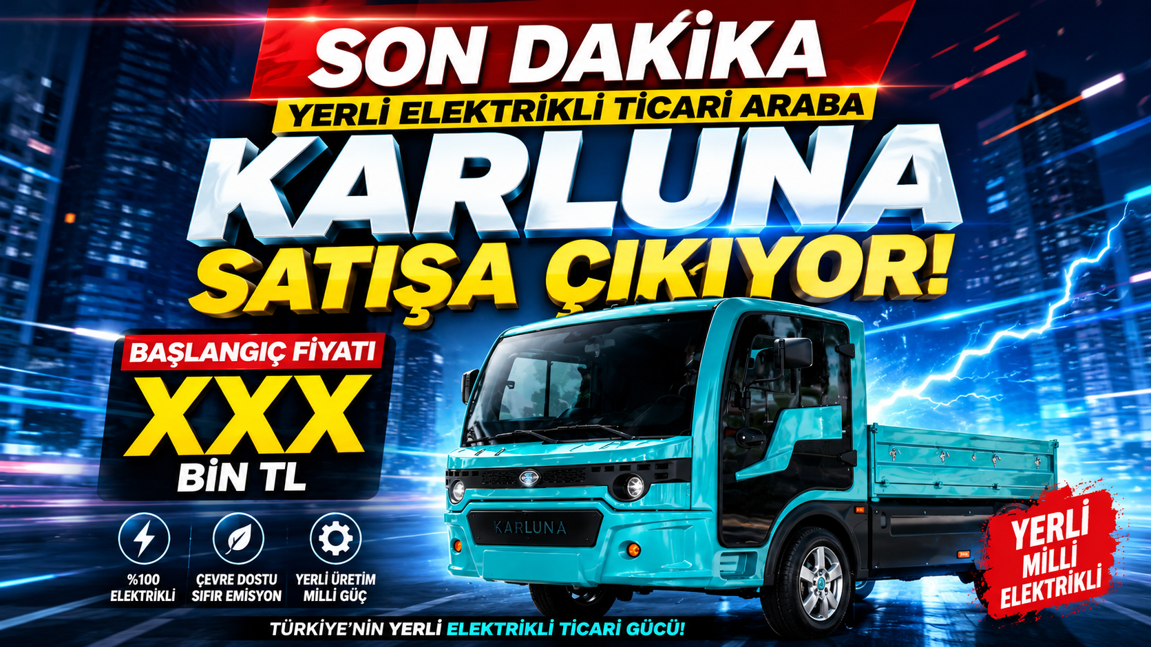 Yerli Elektrikli Ticari Araç Karluna Pratik Satışa Çıkıyor: Fiyatı ve Menzili Belli Oldu