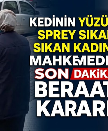 Kedinin Yüzüne Sprey Sıkan Kadına Mahkemeden Beraat Kararı: Olayda Yeni Gelişme
