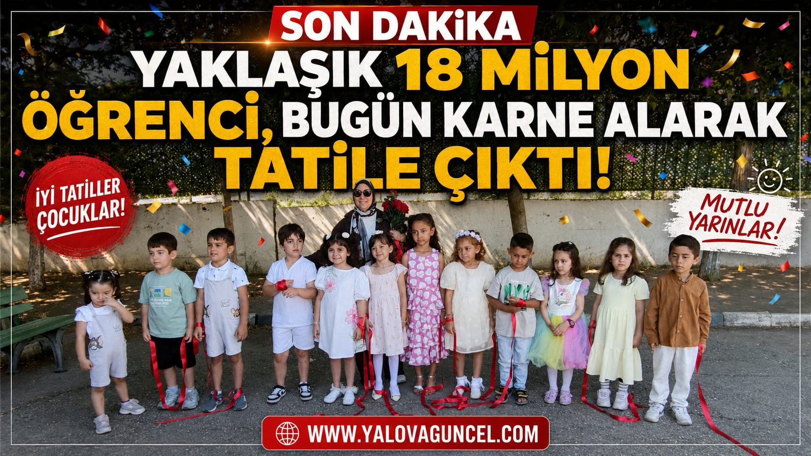 Yalova'da 55 Bin 798 Öğrenci Karne Heyecanı Yaşadı