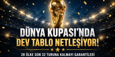 DÜNYA KUPASI 2026'DA DEV TABLO NETLEŞİYOR!