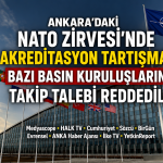 NATO Zirvesi'nde Bazı Basın Kuruluşlarının Akreditasyon Talebi Reddedildi