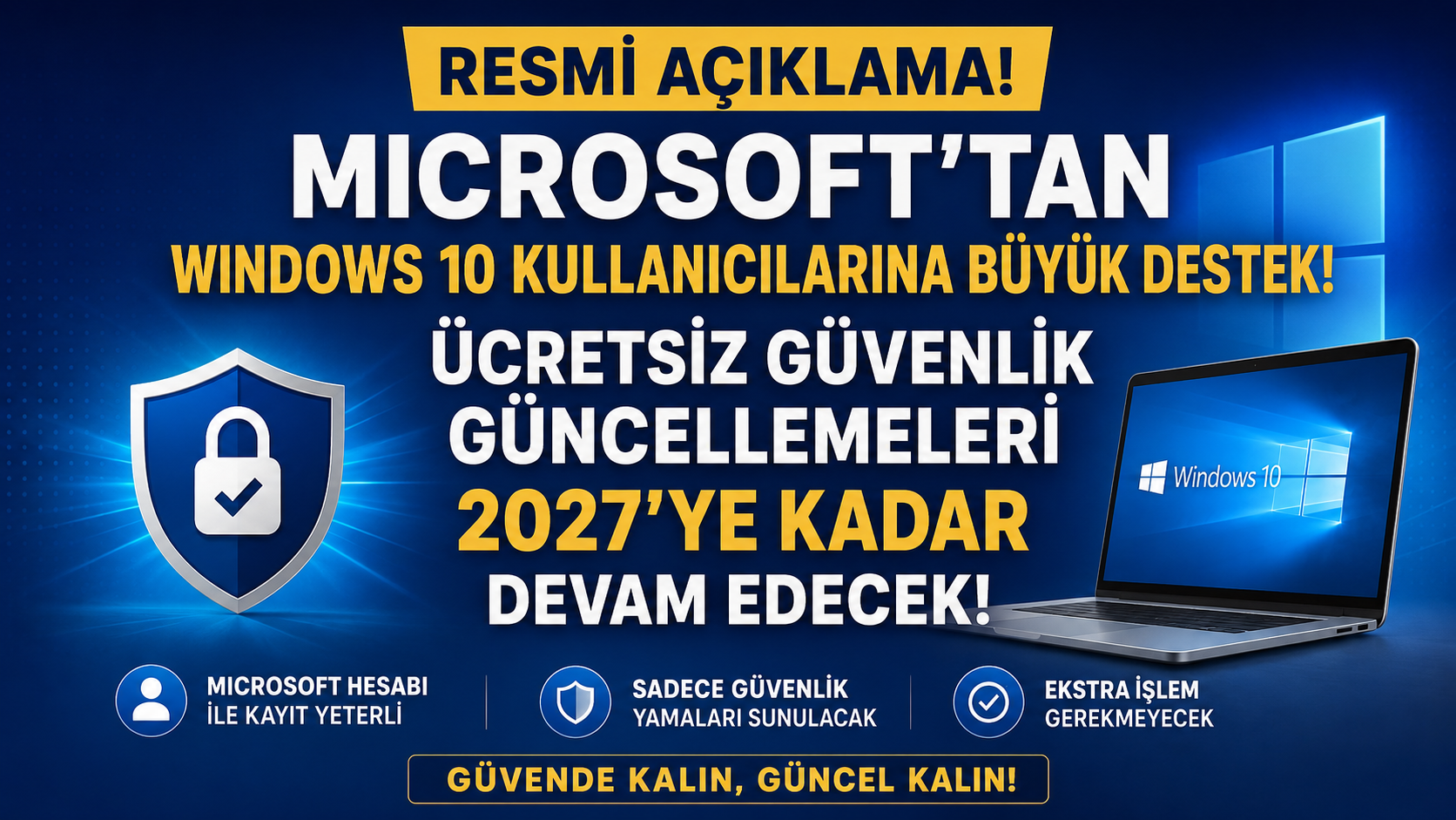 Windows 10 Güncelleme Desteği 2027'ye Uzatıldı