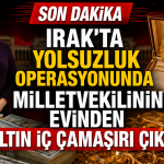 Irak’ta Büyük Yolsuzluk Operasyonu: “Altın İç Çamaşırı”