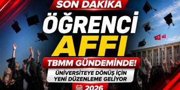 Öğrenci Affı Düzenlemesi TBMM Gündeminde