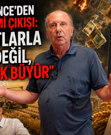 MUHARREM İNCE'DEN SERT EKONOMİ ÇIKIŞI: "BU FİYATLARLA REFAH DEĞİL, YOKSULLUK BÜYÜR"