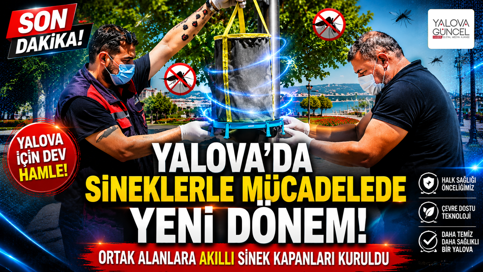 Yalova’da Sineklerle Mücadelede Yeni Dönem: Ortak Alanlara Akıllı Sinek Kapanları Kuruldu