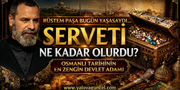 Rüstem Paşa'nın Ölümünden Sonra Bıraktığı Servet Hayrete Düşürüyor