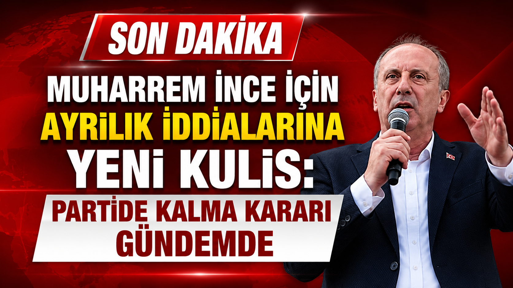 Muharrem İnce İçin Ayrılık İddialarına Partide Kalma Kararı Gündemde