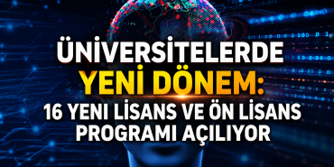 Üniversitelerde Yeni Bölümler İçin Hazırlık Tamamlandı