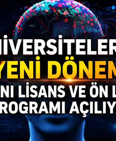 Üniversitelerde Yeni Bölümler İçin Hazırlık Tamamlandı