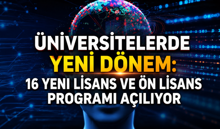 Üniversitelerde Yeni Bölümler İçin Hazırlık Tamamlandı
