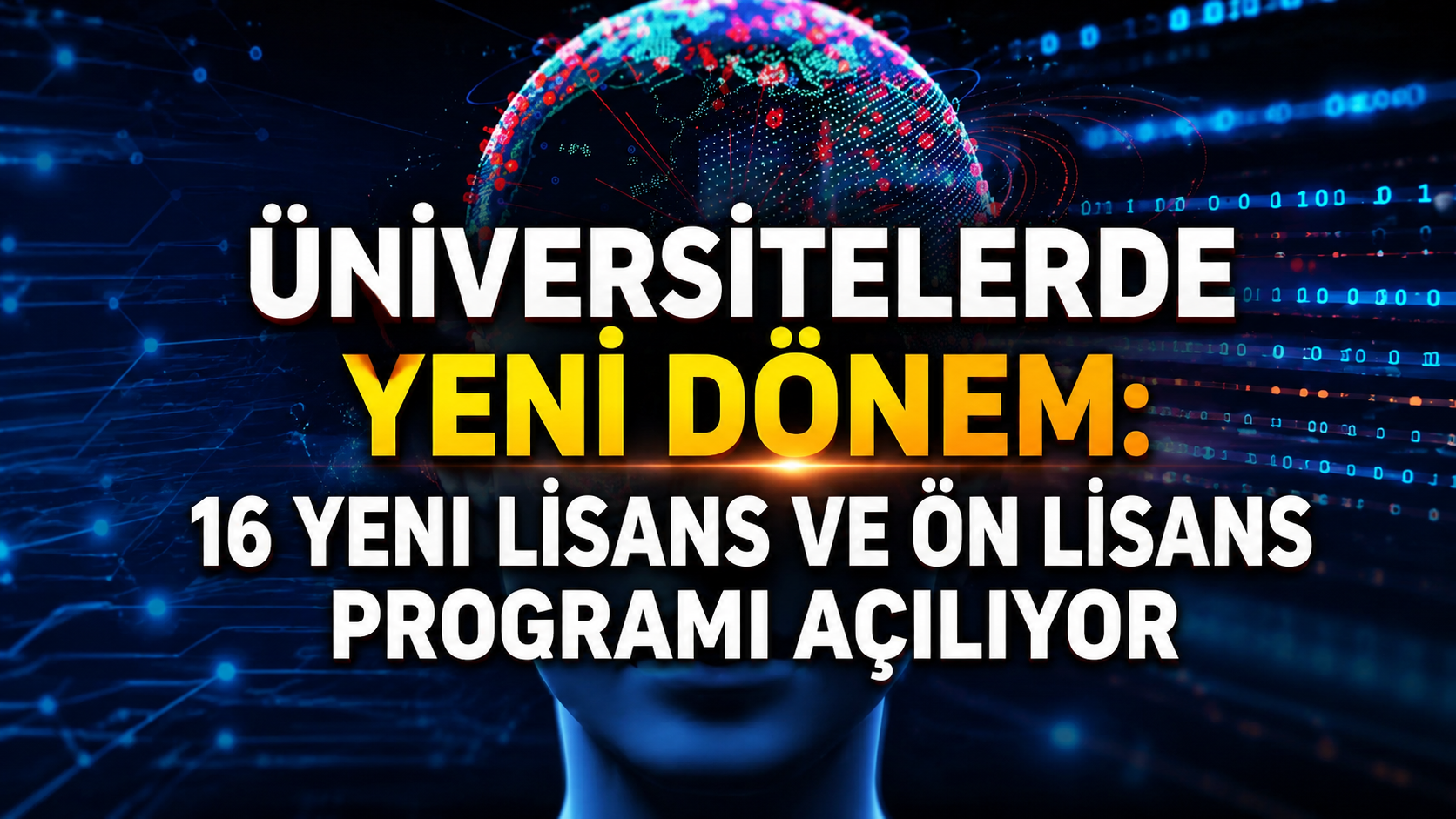 Üniversitelerde Yeni Bölümler İçin Hazırlık Tamamlandı