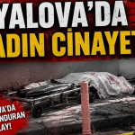 Birlikte Yaşadığı Erkek Tarafından Bıçaklanan Kadın Hayatını Kaybetti