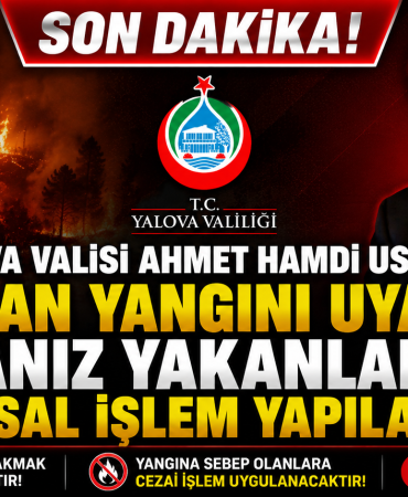 YALOVA VALİSİ AHMET HAMDİ USTA'DAN KRİTİK UYARI
