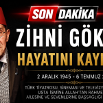 Usta oyuncu Zihni Göktay hayatını kaybetti