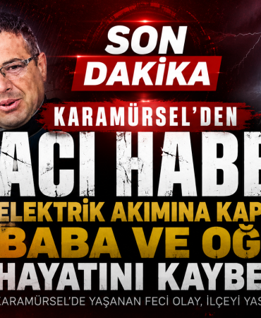 Elektrik Akımına Kapılan Baba ve Oğlu Hayatını Kaybetti