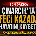 Çınarcık’ta Yolun Karşısına Geçen Çalışan Kadın Yaşamını Yitirdi