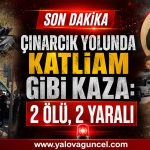 Yalova-Çınarcık Karayolunda Yürek Burkan Kaza