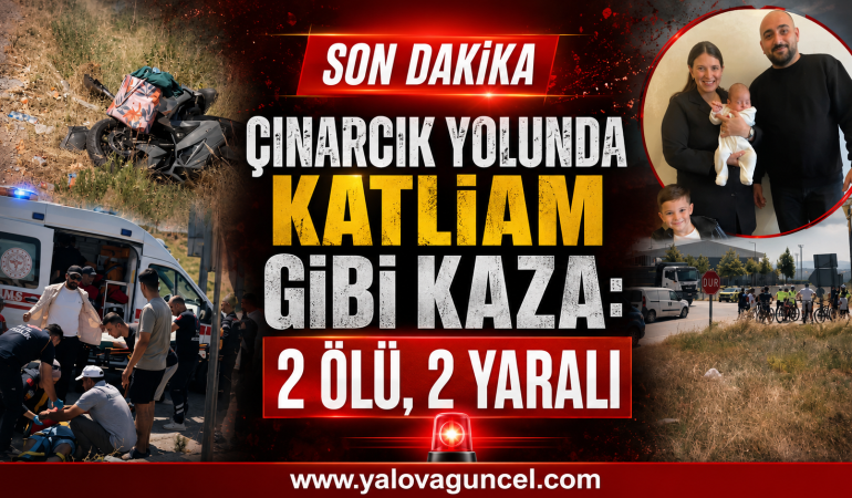 Yalova-Çınarcık Karayolunda Yürek Burkan Kaza