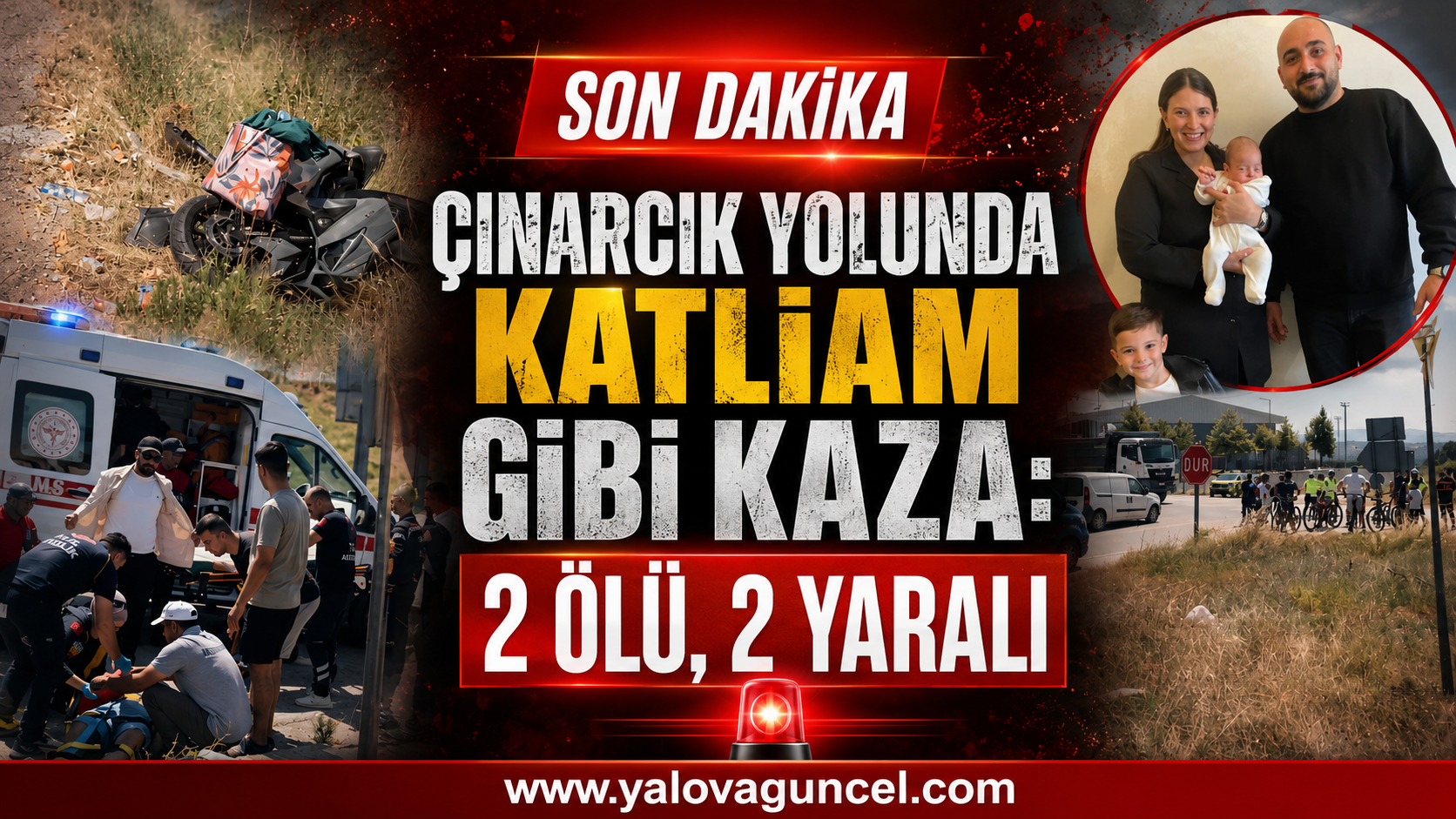 Yalova-Çınarcık Karayolunda Yürek Burkan Kaza