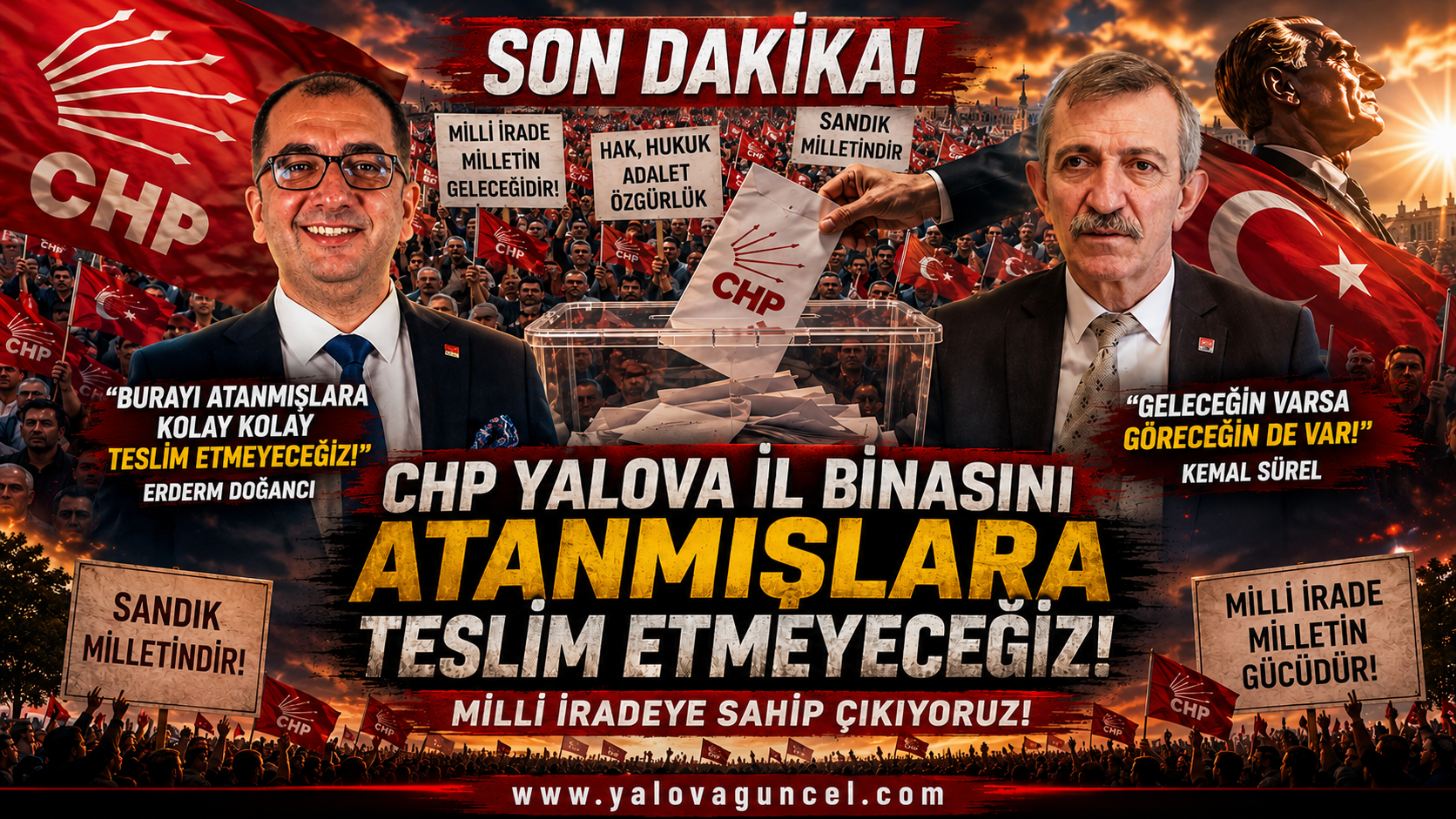 CHP Yalova "Seçilmişler Atanmışlara Boyun Eğmeyecek"