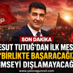 Mesut Tutuğ’dan İlk Mesaj: “Birlikte Başaracağız, Kimseyi Dışlamayacağız”